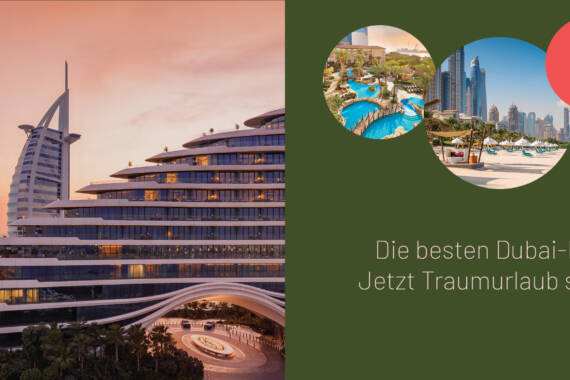 Die besten Hotels & Resorts in Dubai